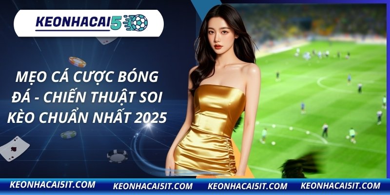 mẹo cá cược bóng đá